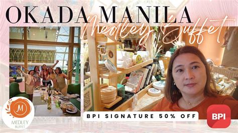 okada buffet birthday promo 2023|Medley .